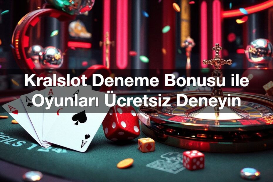 kralslot deneme bonusu ile oyunlar cretsiz deneyin 1790301858355